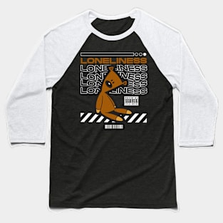 LONELINESS - Streetwear Style Baseball T-Shirt